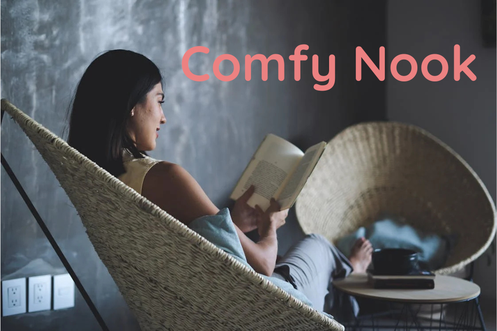 Woman reading a book in a cozy chair with 'Comfy Nook' text overlay.