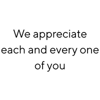 Heartfelt message saying “We appreciate each and every one of you” from our bamboo children’s clothing brand; thank you for supporting small, sustainable business.